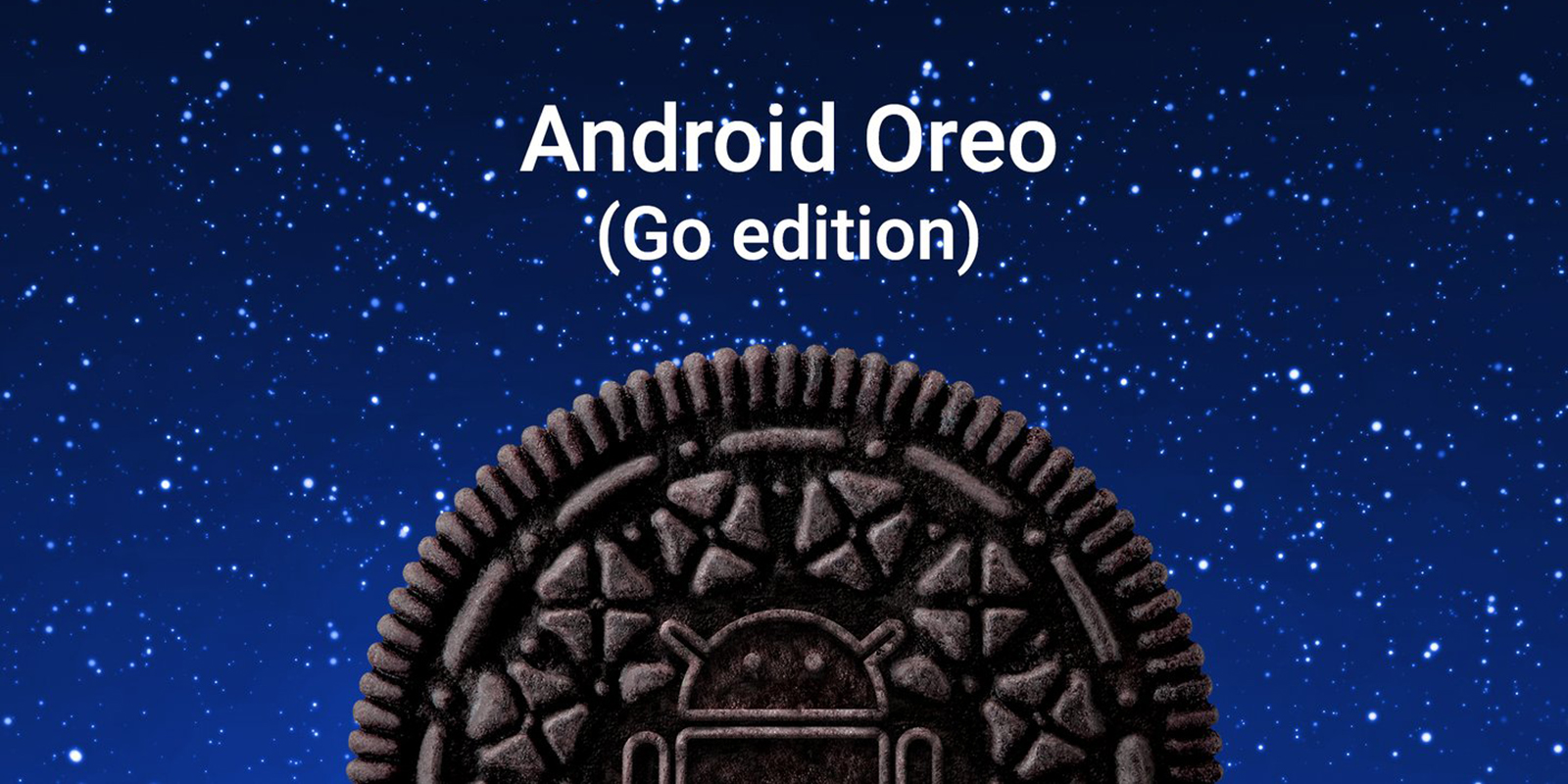 Android Oreo (Go edition) — быстрая и лёгкая ОС для слабых смартфонов —  Лайфхакер